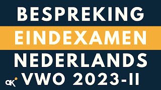 Bespreking Examen Vwo 2023II [upl. by Cybill974]