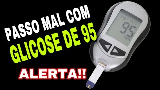 PASSO MAL COM 95 de GLICOSE É PREOCUPANTE Glicemia de jejum normal com sintomas de hipoglicemia [upl. by Ruberta]