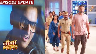 Nima Denzongpa  13th April 2022 Episode Update  Is Bande Ne Virat Ko Phasaya [upl. by Pansir395]