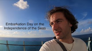 Embarkation Day on the Independence of the Seas [upl. by Haas270]