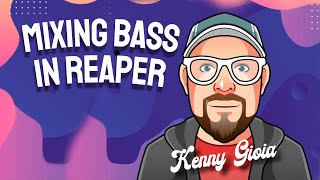 Mixing Bass Guitar in REAPER [upl. by Nauqyt]