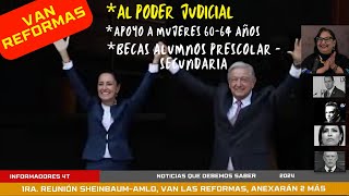 1RA REUNIÓN AMLOSHEINBAUM LAS REFORMAS VANSE ANEXAN 2 MÁS SE CONSULTARÁ AL PUEBLO [upl. by Chainey850]