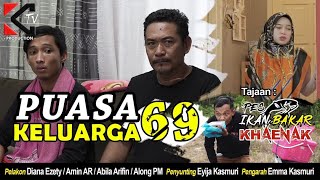 PUASA KELUARGA 69 [upl. by Myrlene]