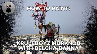 Contrast How to Paint Orruk Kruleboyz Murknob with Belchabanna [upl. by Alywt]