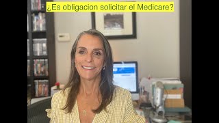 ¿Es obligación solicitar el Medicare [upl. by Aisinoid113]