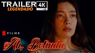 AH BELINDA 2023  Trailer 4K Legendado  Netflix [upl. by Ziwot131]