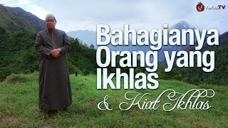 Ceramah Singkat Bahagianya Orang yang Ikhlas dan Kiat Ikhlas  Ustadz Firanda Andirja MA [upl. by Janeva]