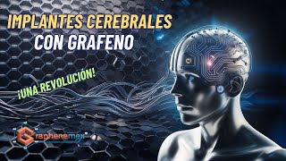 GRAFENO EN EL CEREBRO HUMANO ELON MUSK PIERDE LA DELANTERA [upl. by Mei880]