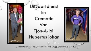 Uitvaartdienst en Crematie van TjonAloi Hubertus Johan [upl. by Llenoil111]