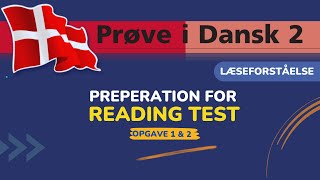 Reading Test  Task 1amp 2 Preparation  Tips  Skriftlig Del  Læseforståelse  Prøve I Dansk 2 PD2 [upl. by Ahseyi]