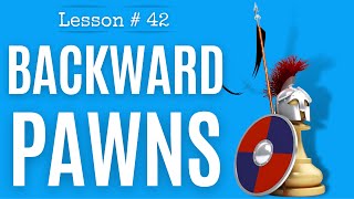 Chess Lesson  42 Backward Pawns  LeftBehind pawns  Game Analysis with NM Robert Ramirez [upl. by Nnyliak]