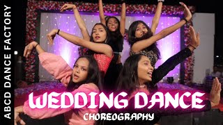 WEDDING DANCE  ABCD DANCE FACTORY  CHOREOGRAPHY  TRENDING SONGS MIX  BOLLYWOOD DANCE  LATEST [upl. by Elac]