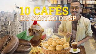 10 Cafeterias imperdíveis para conhecer no CENTRO HISTÓRICO de SÃO PAULO [upl. by Gibun254]