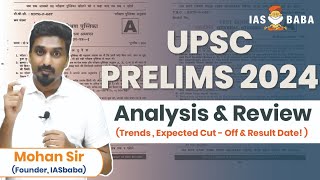 UPSC Prelims 2024 Expected CutOff  Analysis New Trends Result date amp Approach by Mohan Sir [upl. by Attenyl]