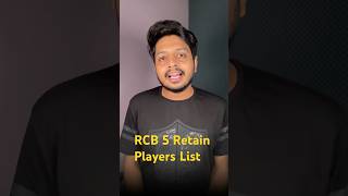 List of 5 Retain Players of RCB ahead of IPL 2025 Mega Auction ipl rcb ipl2025 iplauction [upl. by Aciruam]