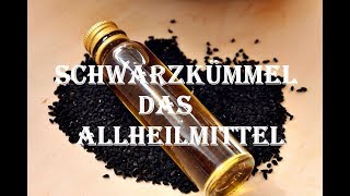 Schwarzkümmel DAS Wunder und Allheilmittel schlechthin [upl. by Blight]