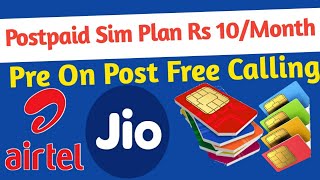 Postpaid Sim Plan Only Rs 10Month  Airtel Jio BSNL Postpaid Sim [upl. by Wilhelmina]