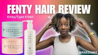 HONEST FENTY HAIR Review for KinkyType 4 Hair ​⁠ [upl. by Osrit]