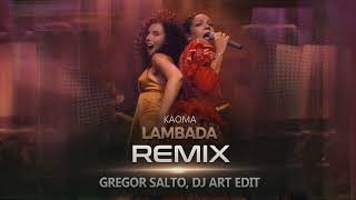 Kaoma  Lambada REMIX GREGOR SALTO DJ ART [upl. by Ahsael780]