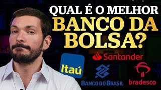 QUAL O MELHOR BANCO DA BOLSA DE VALORES  COMPARANDO OS INDICADORES DOS MAIORES BANCOS DO BRASIL [upl. by Oinotnanauj32]