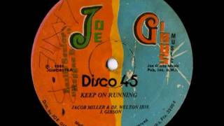 JACOB MILLER amp WELTON IRIE  Keep on running disco 45 1980 Joe Gibbs Music [upl. by Worsham]