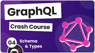 GraphQL Crash Course 4  Schema amp Types [upl. by Clarance]