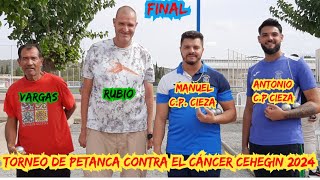 FINAL Torneo de Petanca Contra el Cáncer Cehegin Murcia 2024 [upl. by Powel]