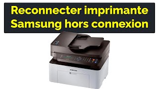 Comment reconnecter une imprimante Samsung hors connexion [upl. by Bravar]