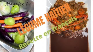 RECETTE LÉGUME HAÏTIEN en français  LÉGIM AYISYEN [upl. by Lila551]