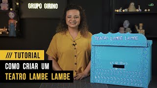 TUTORIAL DE TEATRO LAMBE LAMBE  GRUPO GIRINO [upl. by Kcirred]