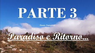 BECCACCIANDO Ep20 Paradiso e Ritorno  PARTE 3 [upl. by Urissa]