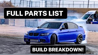 BMW E90 DRIFT BUILD BREAKDOWN  REALIABILITY ISSUES [upl. by Guyon]