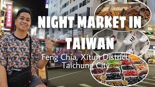 NIGHT MARKET IN TAIWAN  Feng Chia Xitun District Taichung City  Pinoy Factory Worker [upl. by Adile]