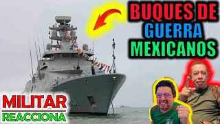 MILITAR COLOMBIANO reacción al TOP 5 BUQUES de GUERRA más Poderosos de MÉXICO [upl. by Kenneth]