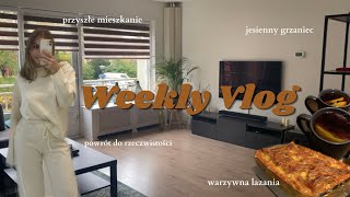 WEEKLY VLOG  szukanie mieszaknia przepis na lazanię🍂🍁 [upl. by Wester]