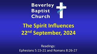 22nd September 2024  The Spirit Influences [upl. by Enelrihs]