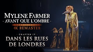 Mylène Farmer  Avant que lombre à Bercy  Dans les rues de Londres 4K Remaster [upl. by Sidonie]