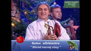 Golec uOrkiestra  Wsród nocnej ciszy  polskie kolędy [upl. by Ball]