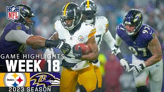 Pittsburgh Steelers vs Baltimore Ravens  2023 Week 18 Game Highlights [upl. by Kilar]