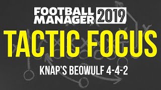 The Best Football Manager 2019 Tactic  An Unstoppable Attacking FM19 Tactic [upl. by Silden]