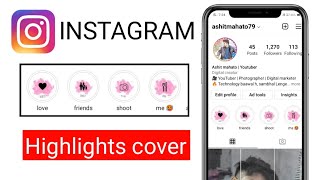 how to create instagram highlight cover instagram highlight cover kaise lagaye instagram highlight [upl. by Ellebana]