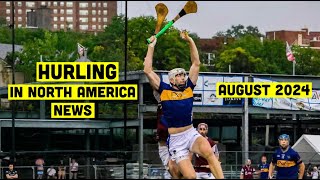 Hurling in North America News  August 2024  Play Hurling [upl. by Luanni47]