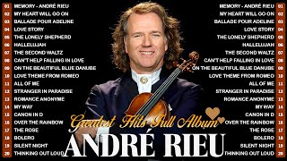 André Rieu Greatest Hits Full Abum  The Best Of André Rieu Playlist 2024  The Second Waltz [upl. by Hairehcaz]