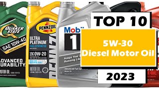 Top 10 Best 5W30 diesel motor oil in 2023 [upl. by O'Malley]