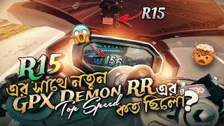 Gpx Demon 165RR Top Speed After 1800km  R15 v3 VS Gpx Demon RR  Totally Wild kinG [upl. by Ilona964]