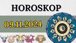 HOROSKOP FÜR 9 NOVEMBER 2024 FÜR ALLE STERNZEICHEN [upl. by Siva42]