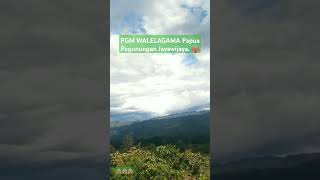 PGM WALELAGAMA Papua Pegunungan Jayawijaya 🛖 provinsipapuapegunungan [upl. by Kenon]