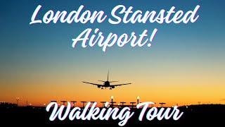 London Stansted Airport  Walking Tour of Stansted Airport London [upl. by Nelrac323]