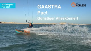 Kitecollege I Test I 2024 Gaastra Pact 139 x 42 I KITE Magazin Freeride Freestyle [upl. by Seabury]