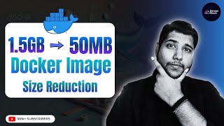 Reducing Docker Image Size from 15GB To 50MB  Docker  DevOps [upl. by Tneciv393]